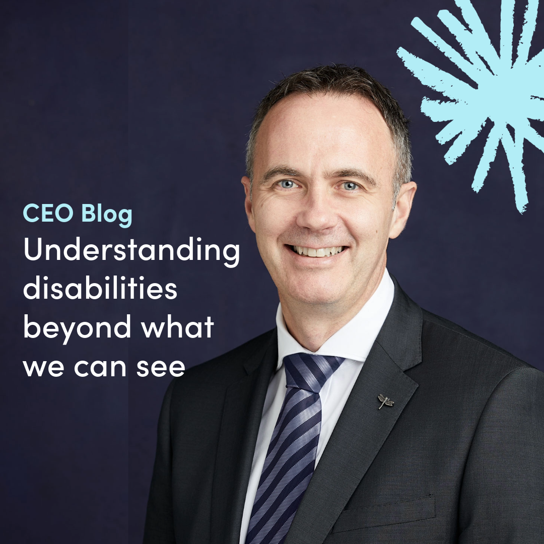 CEO Blog: Understanding disabilities beyond what we can see