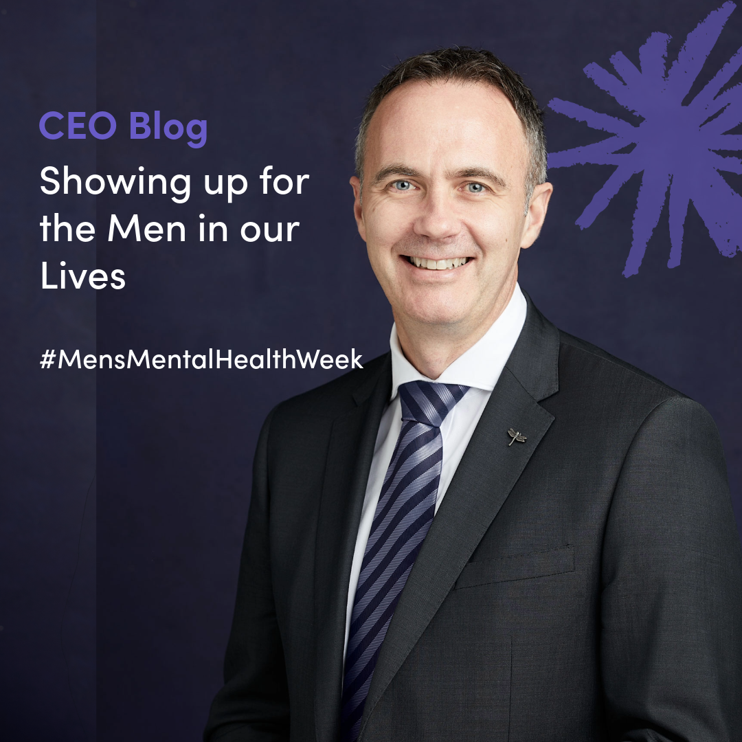CEO Blog: Showing Up for the Men in our Lives
